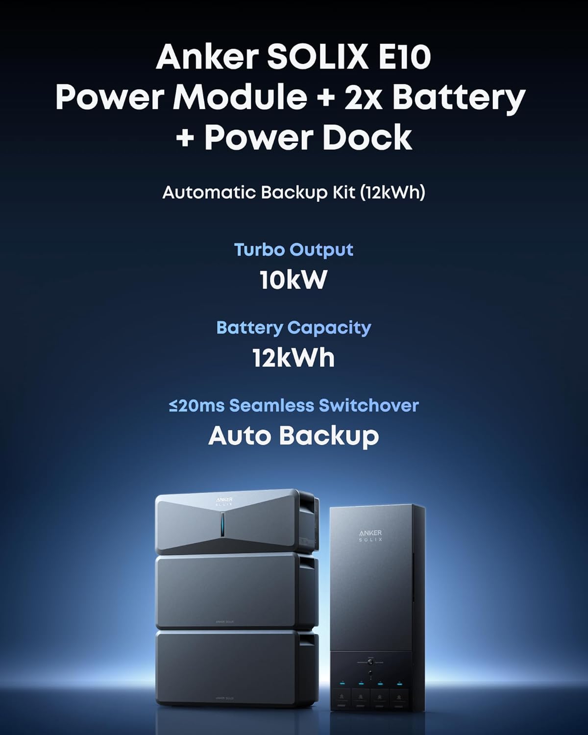 Anker SOLIX E10, Power Dock and Extra Battery, 12kWh Expandable to 90kWh, 10kW Turbo Output, 200A Whole-Home Automatic Backup, Reduce Bills, NEMA 4 & 3R, Up to 12-Month 0% APR